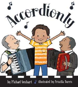 Accordionly – Abuelo and Opa Make Music de Michael Genhart