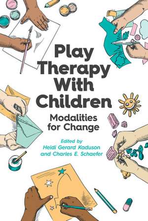 Play Therapy With Children – Modalities for Change de Heidi Gerard Kaduson