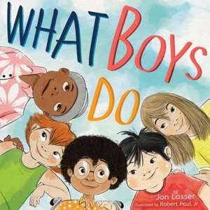 What Boys Do de Jon Lasser