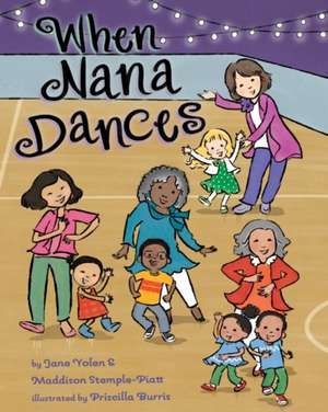 When Nana Dances de Jane Yolen