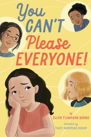 You Can`t Please Everyone! de Ellen Flanagan Burns