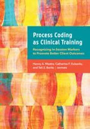 Process Coding as Clinical Training de Henny A Westra