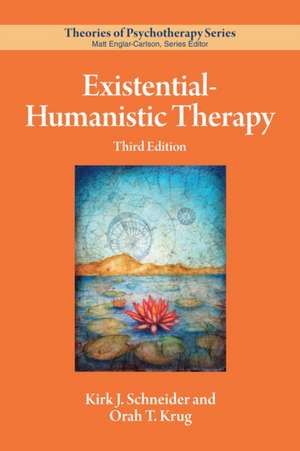 Existential-Humanistic Therapy de Kirk J. Schneider
