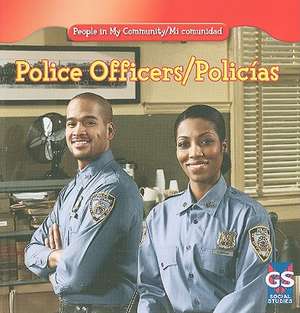 Police Officers/Policias de Jacqueline Laks Gorman