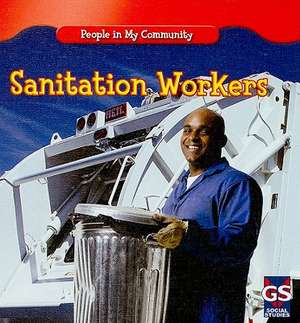 Sanitation Workers de JoAnn Early Macken