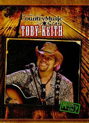 Toby Keith de Therese M. Shea