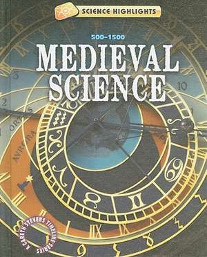 Medieval Science: 500-1500 de Charlie Samuels