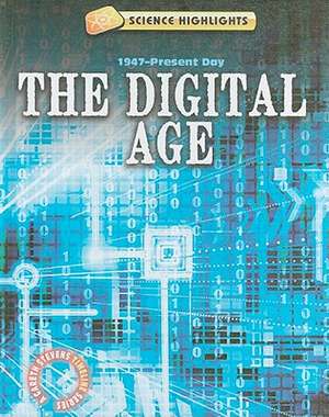 The Digital Age: 1947-Present Day de Charlie Samuels