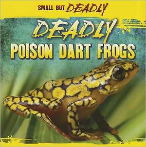 Deadly Poison Dart Frogs de Lincoln James