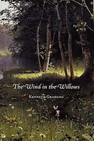 The Wind in the Willows de Kenneth Grahame