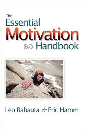 The Essential Motivation Handbook de Leo Babauta