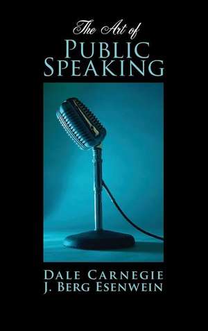 Art of Public Speaking de Dale Carnegie