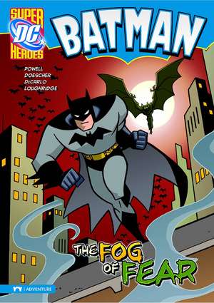 Batman: The Fog of Fear de MARTIN POWELL