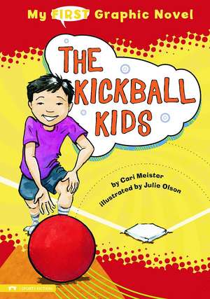 The Kickball Kids de CARI MEISTER