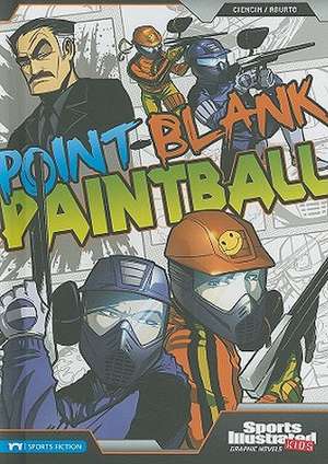 Point-Blank Paintball de Scott Ciencin