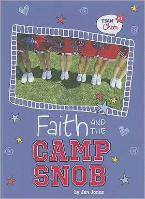 Faith and the Camp Snob de Jen Jones