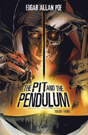 The Pit and the Pendulum de Edgar Allan Poe