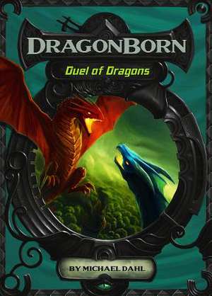 Duel of Dragons de Michael Dahl