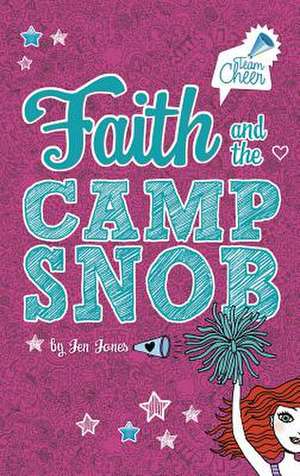 Faith and the Camp Snob de Jen Jones