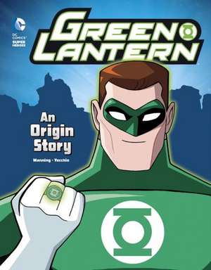 Green Lantern: An Origin Story de Matthew K. Manning