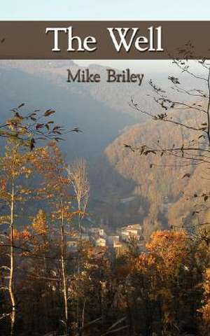 The Well de Mike Briley