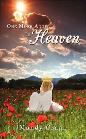 One More Angel in Heaven de Mandy Crane