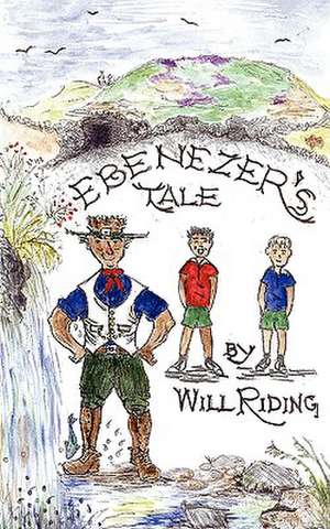 Ebenezer's Tale de Will Riding