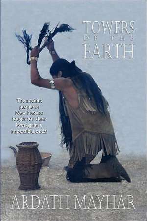 Towers of the Earth de Ardath Mayhar