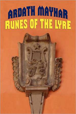 Runes of the Lyre de Ardath Mayhar