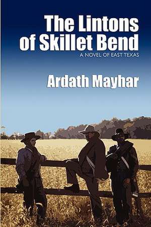 The Lintons of Skillet Bend de Ardath Mayhar