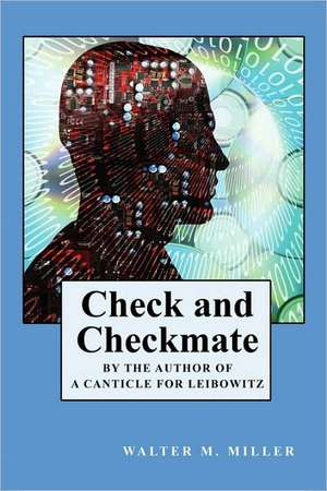 Check and Checkmate de Walter M. Jr. Miller