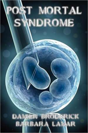 Post Mortal Syndrome de Damien Broderick