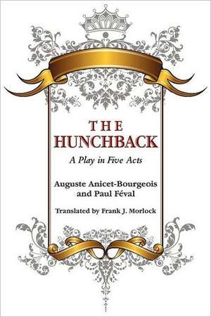 The Hunchback de Auguste Anicet-Bourgeois