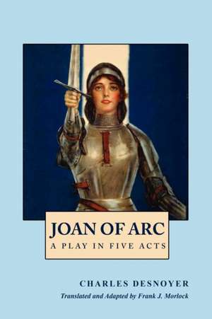 Joan of Arc de Charles Desnoyer