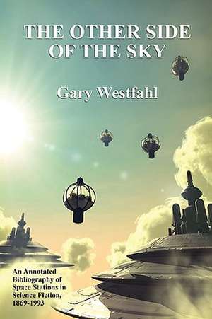 The Other Side of the Sky de Gary Westfahl