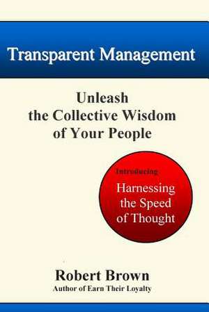 Transparent Management de Robert Brown