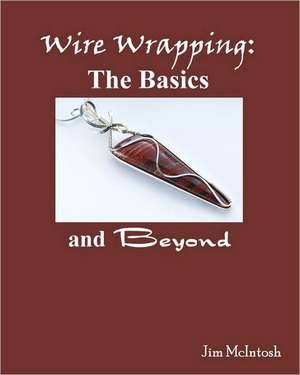 Wire Wrapping de Jim McIntosh