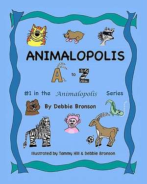 Animalopolis A-Z de Debbie Bronson