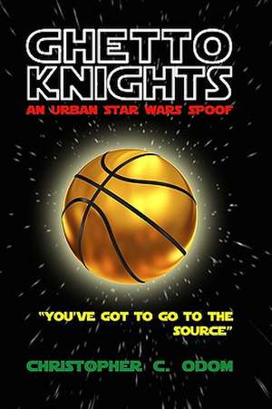 Ghetto Knights de Christopher C. Odom