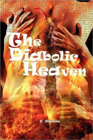 The Diabolic Heaven de K. Sleiman