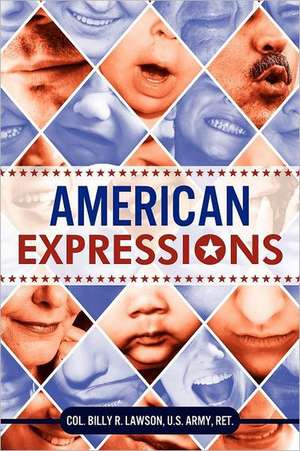 American Expressions de Billy R. Lawson