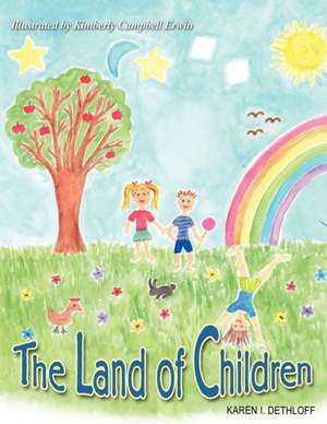 The Land of Children de Karen Dethloff