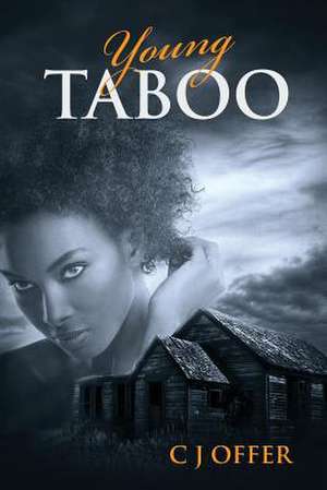 Young Taboo de C. J. Offer