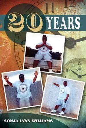 20 Years de Sonja Lynn Williams