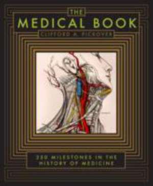 Medical Book, The de Clifford A. Pickover