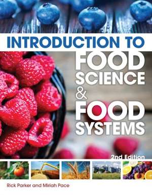 Introduction to Food Science and Food Systems de Ph. D. Rick Parker