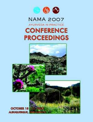 2007 Nama Conference Proceedings: The Fairy Tale de National Ayurvedic MedicalAssociation