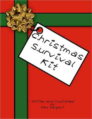 Christmas Survival Kit de Pam Sargant