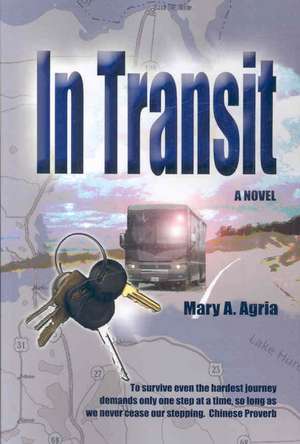 In Transit de Mary A. Agria