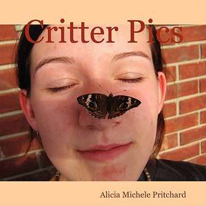 Critter Pics de Alicia Michele Pritchard